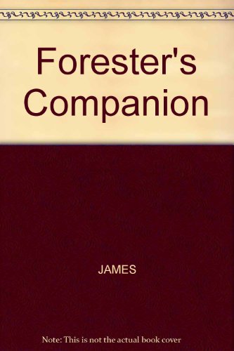 Forester's Companion (9780631108115) by JAMES