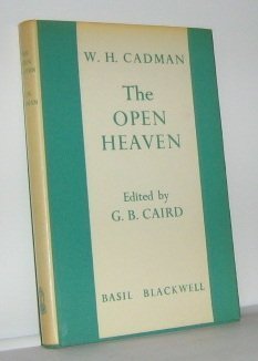 Stock image for The Open Heaven : The Revelation of God in the Johannine Sayings of Jesus for sale by Better World Books