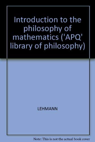 9780631115809: Intro To The Philosophy Of Maths (American Philosophical Quarterly. Library of Philosophy)