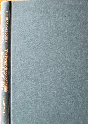 Beispielbild fr Publications of the Philological Society: The Pronunciation of English in Cannock, Staffordshire (Volume 29) zum Verkauf von Anybook.com