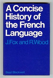 Imagen de archivo de A Concise History of the French Language (Phonology and Morphology) a la venta por Better World Books