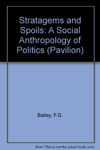 9780631117704: Stratagems and Spoils: A Social Anthropology of Politics (Pavilion S.)