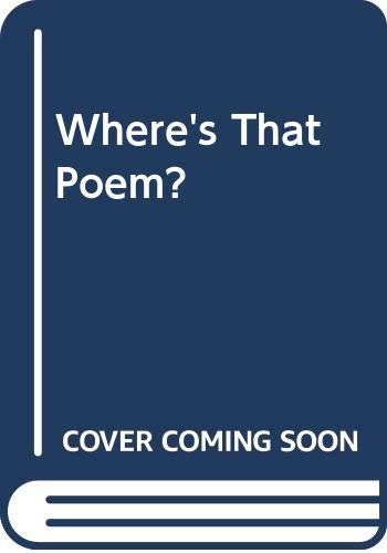 Imagen de archivo de Where's That Poem? a la venta por WorldofBooks