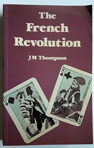 The French Revolution (9780631119210) by Thompson, J. M.