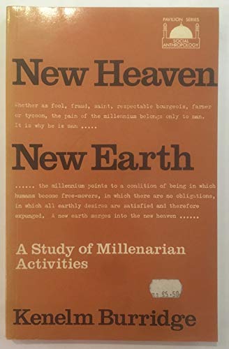9780631119500: New Heaven, New Earth: A Study of Millenarian Activities
