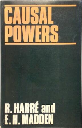 9780631120315: Causal Powers: Theory of Natural Necessity