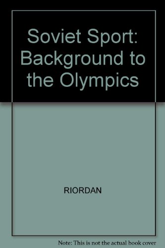 Stock image for Soviet Sport: Background to the Olympics for sale by Anybook.com