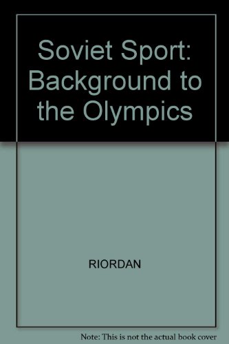 9780631122111: Soviet Sport: Background to the Olympics