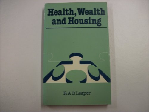 Beispielbild fr Health, Wealth and Housing (Aspects of Social Policy S.) zum Verkauf von Anybook.com