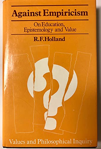 Against Empiricism (9780631123118) by Holland, R. F.