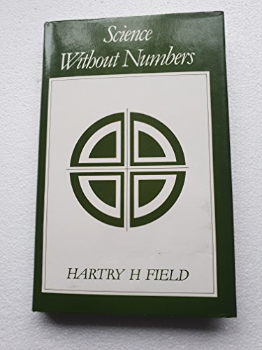 9780631126720: Science without Numbers: Defence of Nominalism (Library of Philosophy & Logic)