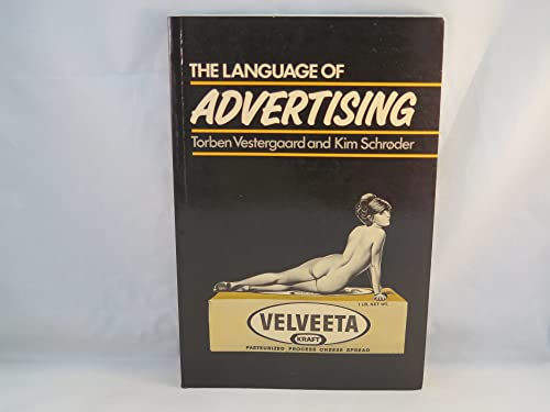 9780631127437: Language of Advertising (Language in Society)
