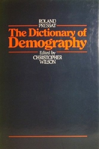 Stock image for THE DICTIONARY OF DEMOGRAPHY for sale by Clifford Elmer Books