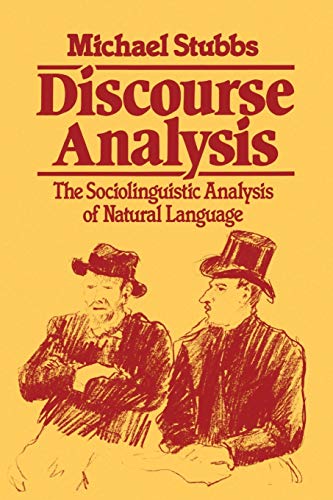 9780631127635: Discourse Analysis: The Sociolinguistic Analysis of Natural Language (Language in Society)