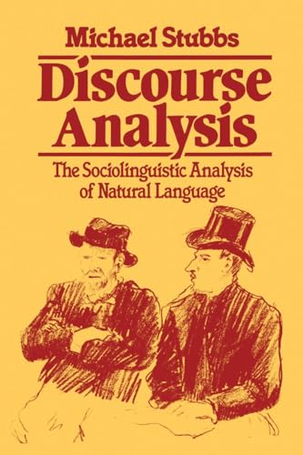 Imagen de archivo de Discourse Analysis: The Sociolinguistic Analysis of Natural Language (Language in Society) a la venta por WorldofBooks