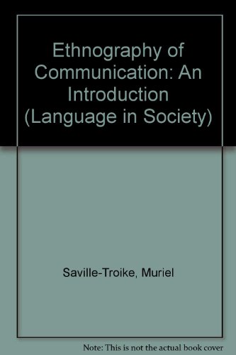 Imagen de archivo de THE ETHNOGRAPHY OF COMMUNICATION: AN INTRODUCTION (LANGUAGE AND SOCIETY) a la venta por Zane W. Gray, BOOKSELLERS