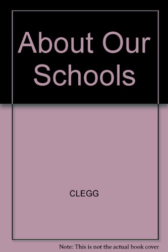 Stock image for About Our Schools for sale by WorldofBooks