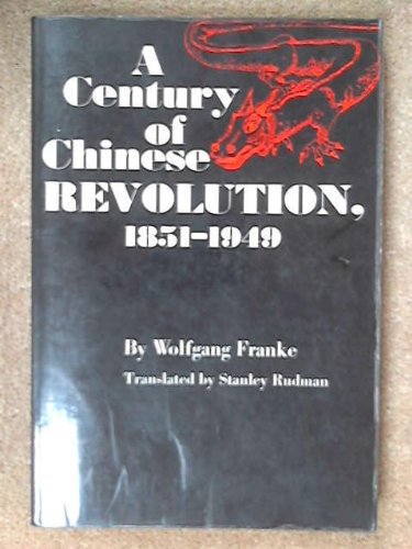9780631128410: Century of Chinese Revolution, 1851-1949