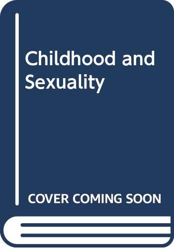 Beispielbild fr Childhood And Sexuality zum Verkauf von Reuseabook