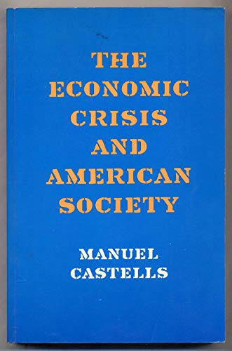 9780631129622: Economic Crisis and American Society