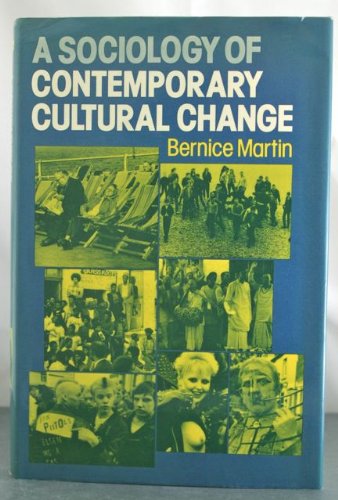 Beispielbild fr A Sociology Of Contemporary Cultural Change zum Verkauf von WorldofBooks