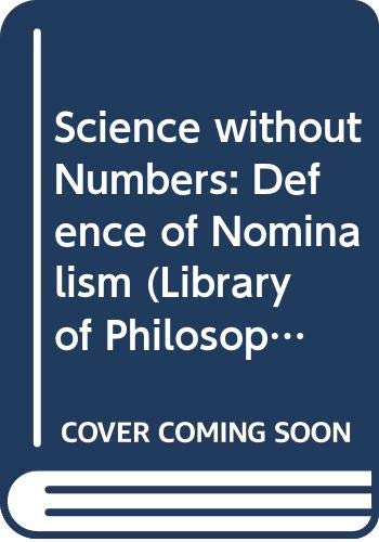9780631130376: Science without Numbers: Defence of Nominalism