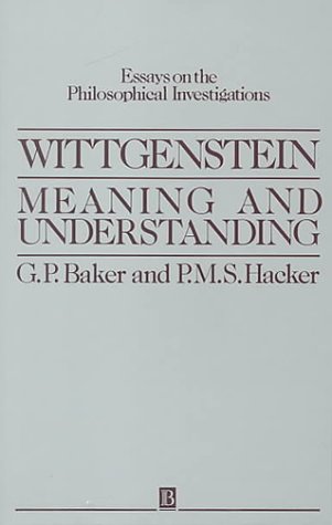 Beispielbild fr Wittgenstein : Meaning and Understanding (Essays on the "Philosophical Investigations", Volume 1) zum Verkauf von Barnaby