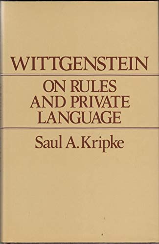 Imagen de archivo de WITTGENSTEIN ON RULES AND PRIVATE LANGUAGE An Elementary Exposition a la venta por Douglas Books