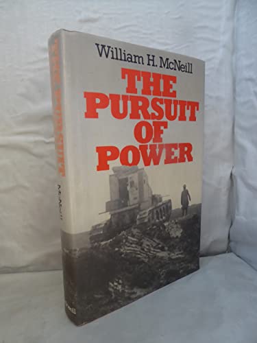 Beispielbild fr The pursuit of power: Technology, armed force, and society since A.D. 1000 zum Verkauf von St Paul's Bookshop P.B.F.A.