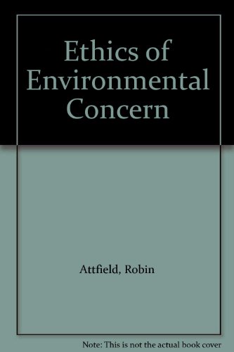 Beispielbild fr The Ethics of Environmental Concern zum Verkauf von Better World Books