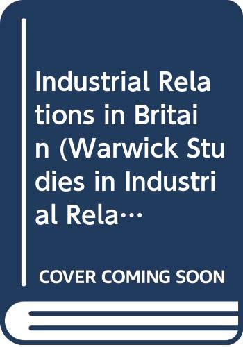 Stock image for Industrial Relations in Britain for sale by Better World Books