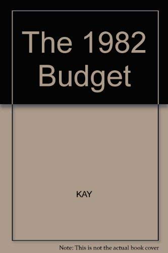 Stock image for The 1982 Budget for sale by Mispah books