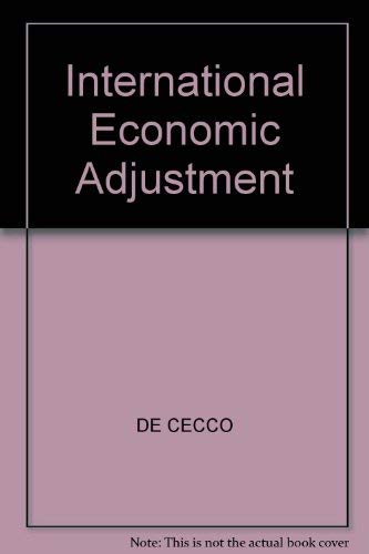 9780631131571: International economic adjustment: Small countries and the European monetary system