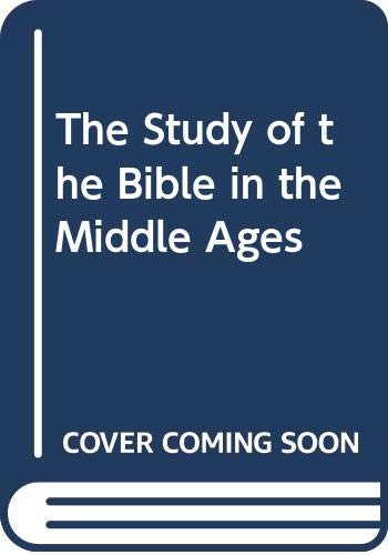 Beispielbild fr The Study of the Bible in the Middle Ages zum Verkauf von Alplaus Books
