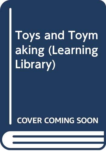 Stock image for Toys And Toymaking. Blackwell's Learning Library. for sale by Little Owl Books