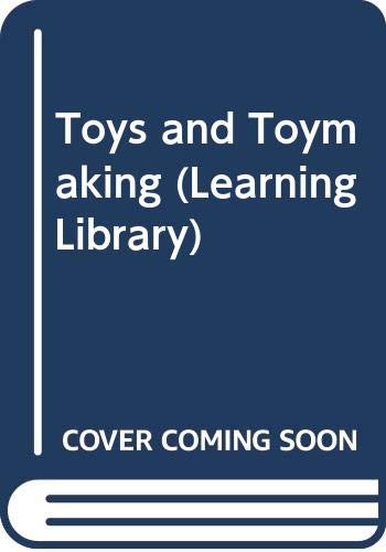 Toys and Toymaking (Learning Library) (9780631131700) by Olga Sinclair
