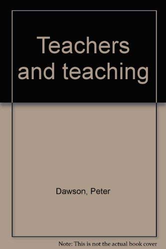 9780631131748: Teachers and teaching