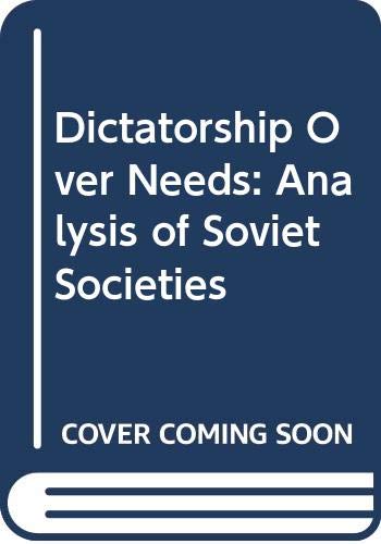 Dictatorship over needs (9780631131847) by Ferenc FehÃ©r; Ãgnes Heller; GyÃ¶rgy MÃ¡rkus