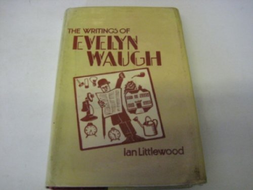 Beispielbild fr The Writings of Evelyn Waugh zum Verkauf von Better World Books