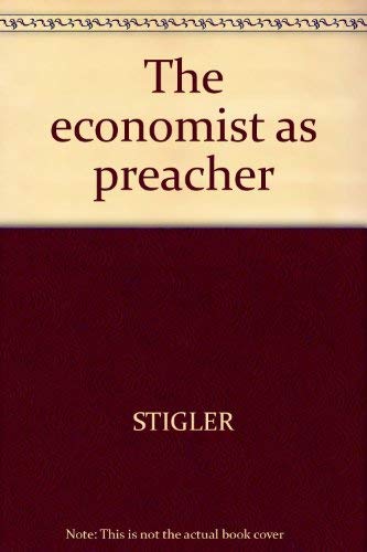 Imagen de archivo de The Economist as Preacher. a la venta por G. & J. CHESTERS