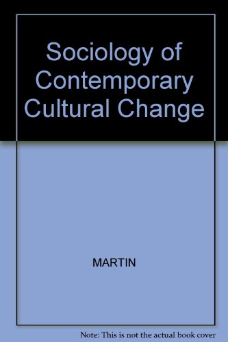 Sociology of Contemporary Cultural Change (9780631132998) by Martin, Bernice