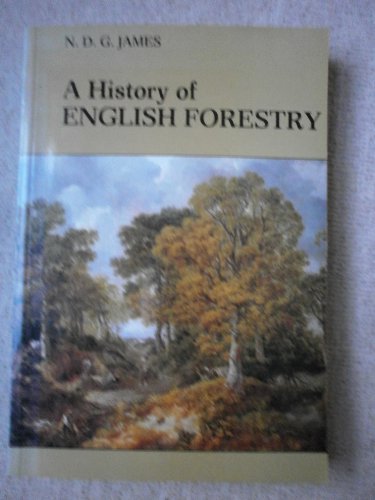 Stock image for A History of English Forestry for sale by Aynam Book Disposals (ABD)