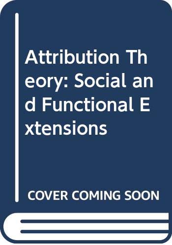 Imagen de archivo de Attribution Theory : Social and Functional Extensions a la venta por Better World Books