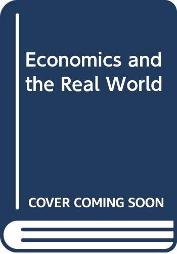 Imagen de archivo de Economics and the Real World a la venta por AardBooks