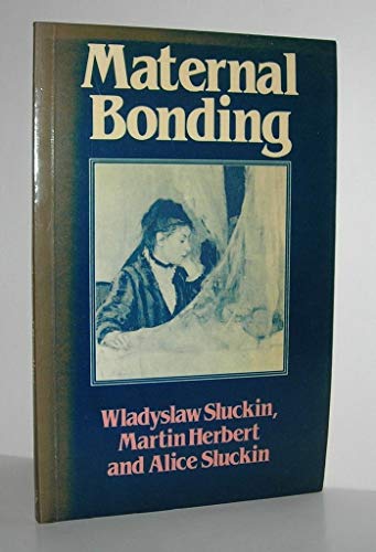 Beispielbild fr Maternal Bonding zum Verkauf von Anybook.com