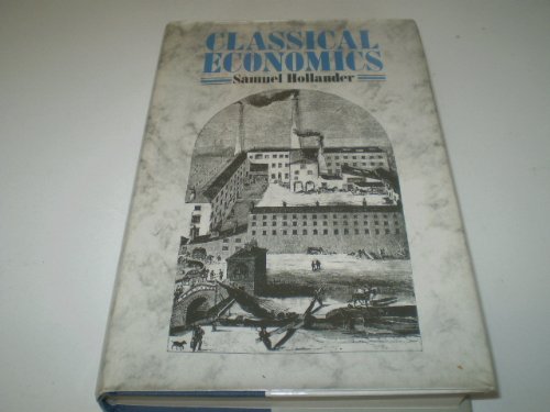 Stock image for Classical Economics for sale by Better World Books Ltd