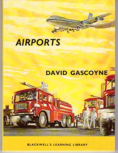 Airports (Learning Library) (9780631134503) by David Petersen