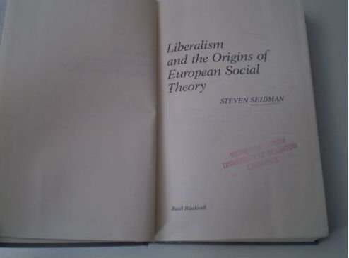 9780631134527: Liberalism and the Origins of European Social Theory