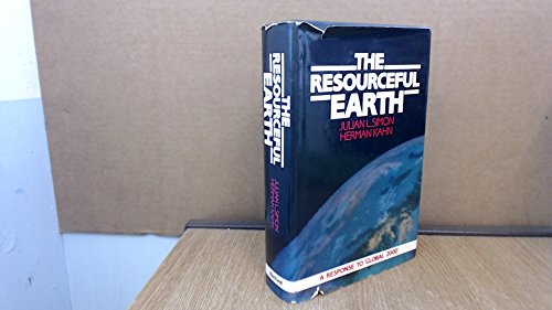Stock image for The Resourceful Earth : A Response to Global 2000 for sale by Better World Books