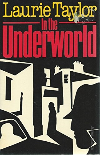 Beispielbild fr In the Underworld zum Verkauf von Better World Books